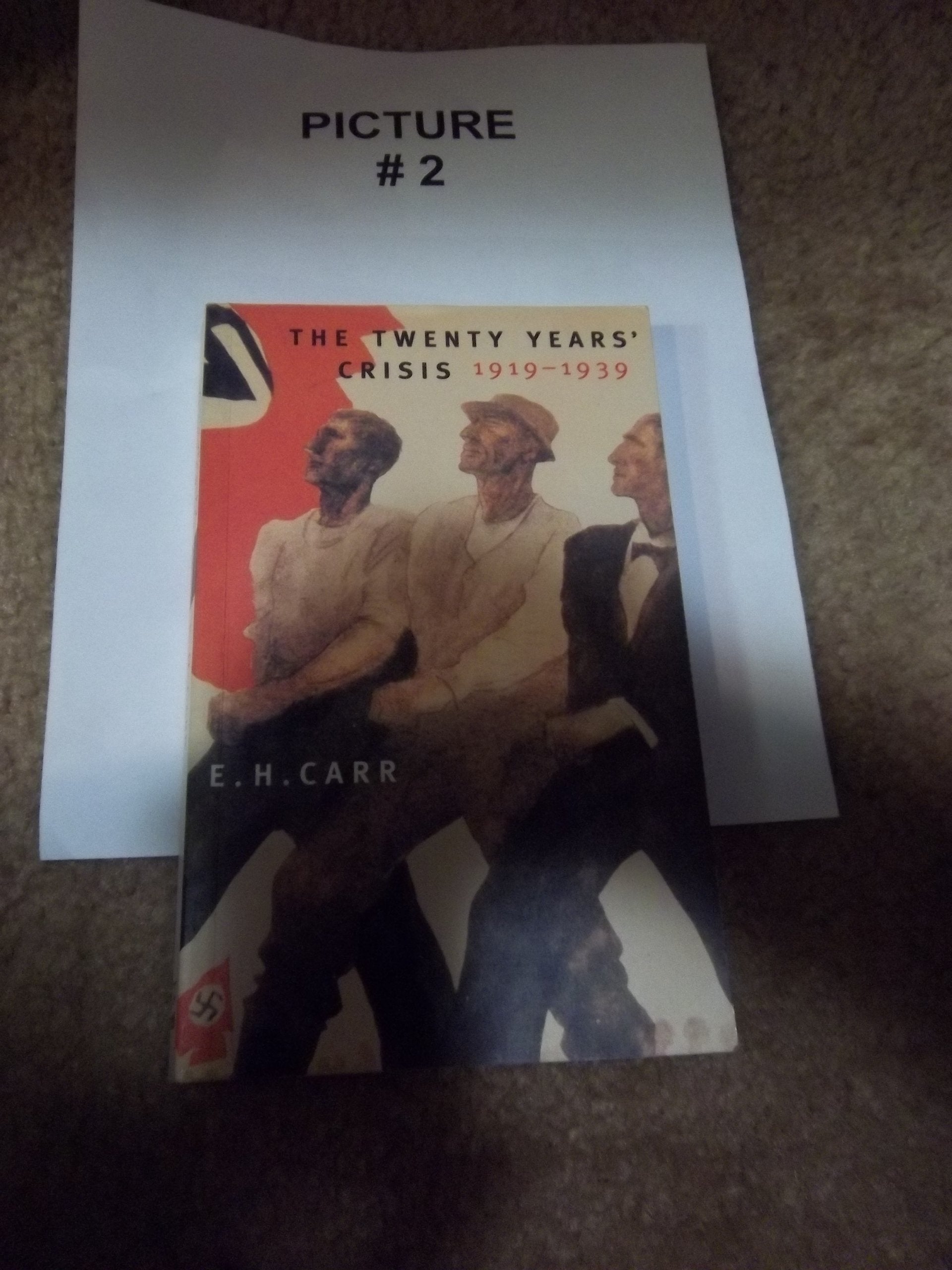 The Twenty Year's Crisis, 1919-1939: An Introduction to the Study of International Relations book