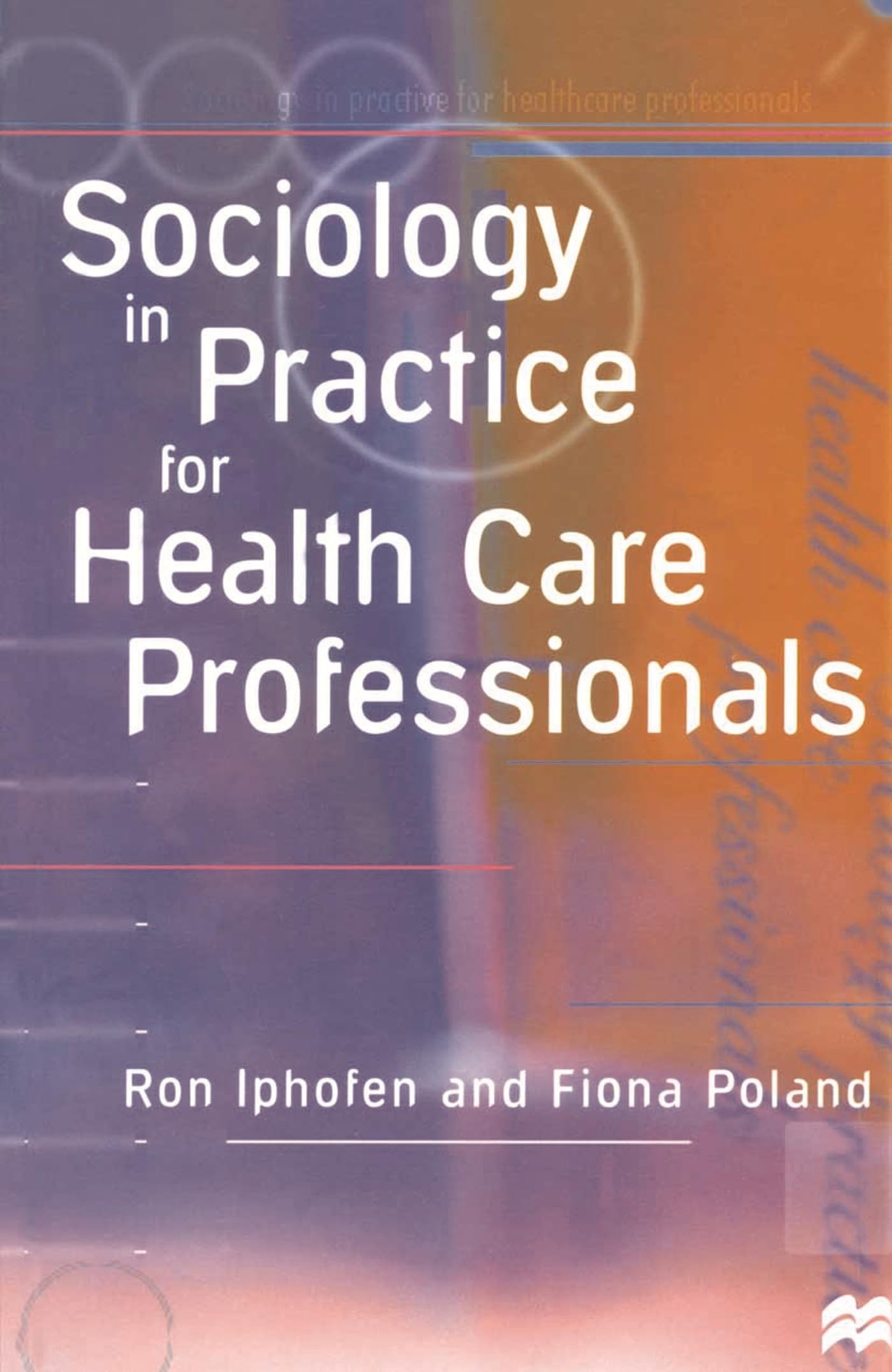 Sociology in Practice for Health Care Professionals Medicine
