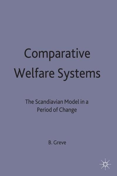Comparative Welfare Systems: The Scandinavian Model in a Period of Change Law