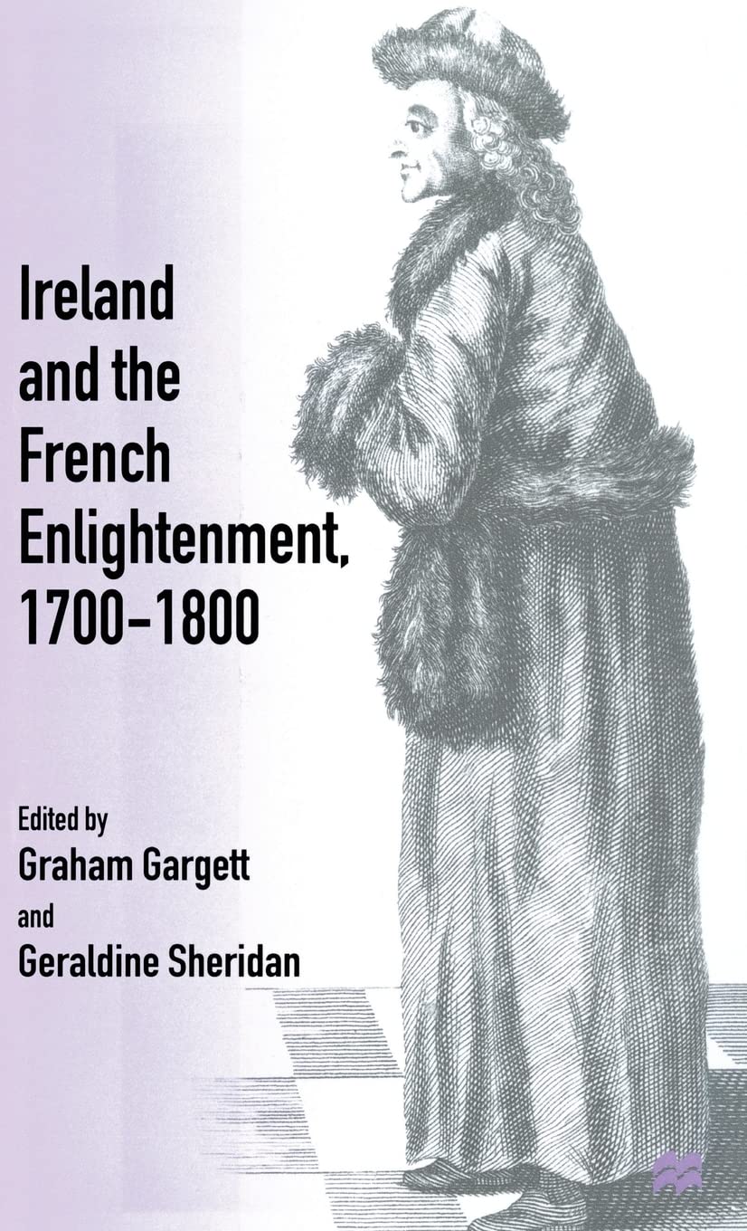Ireland and French Enlightenment, 1700-1800 Philosophy