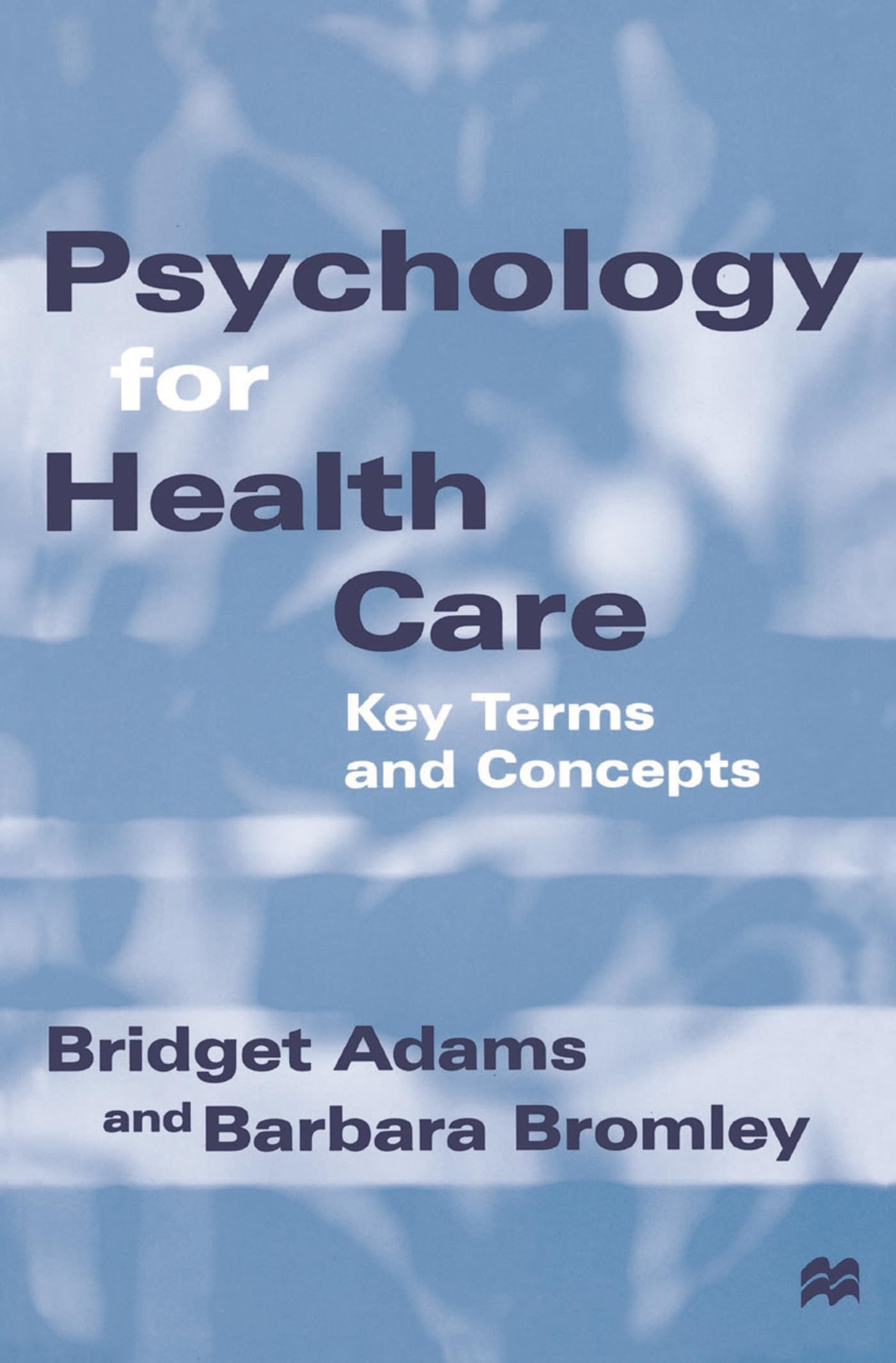 Psychology for Health Care Medicine