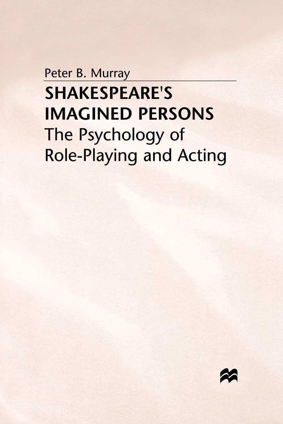 Shakespeare's Imagined Persons: The Psychology of Role-Playing and Acting Contemporary literature