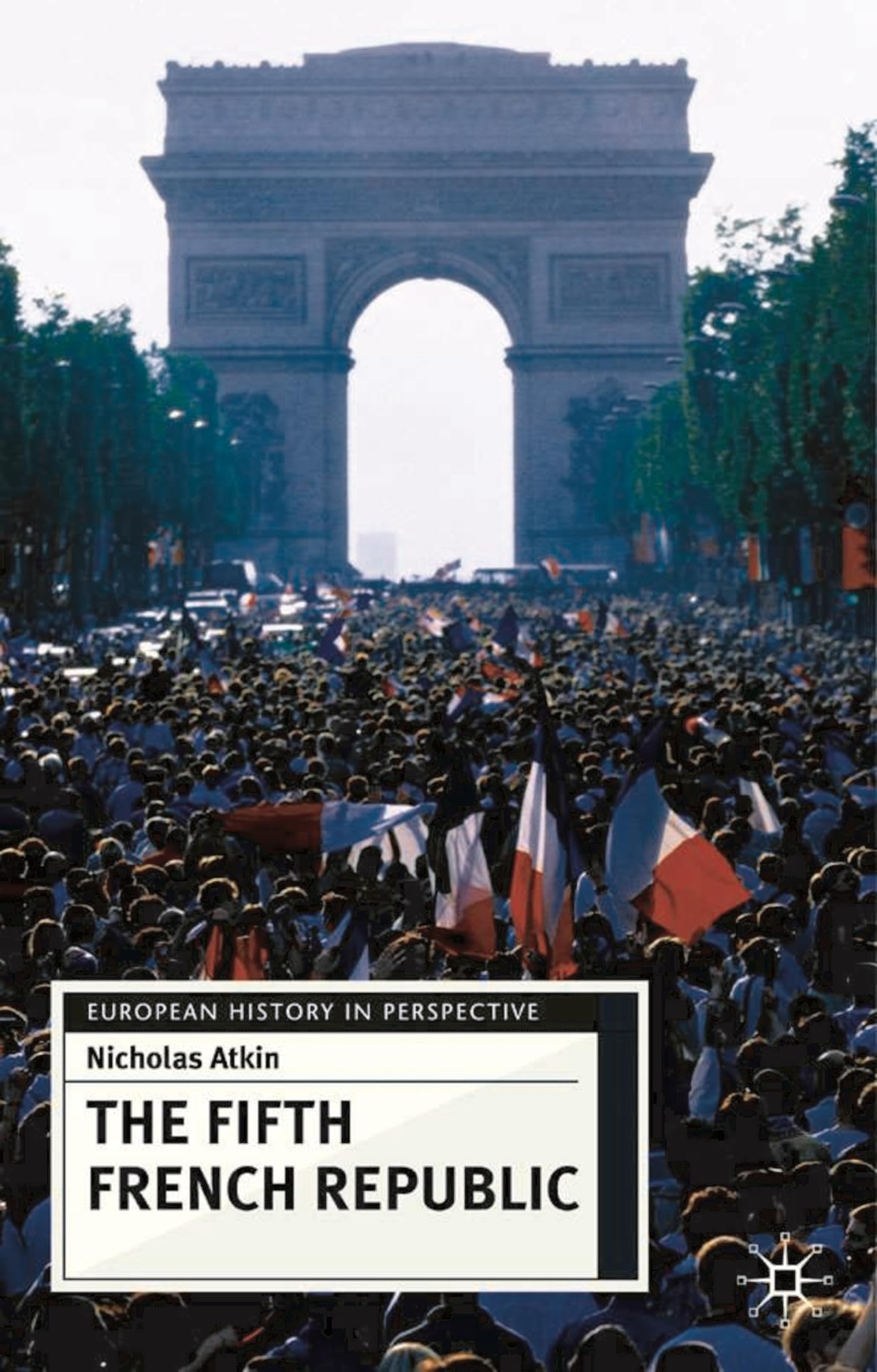 The Fifth French Republic book