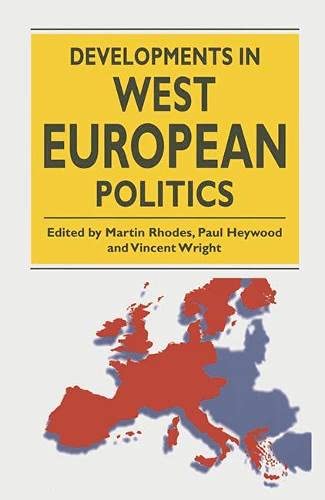 Developments in West European Politics book