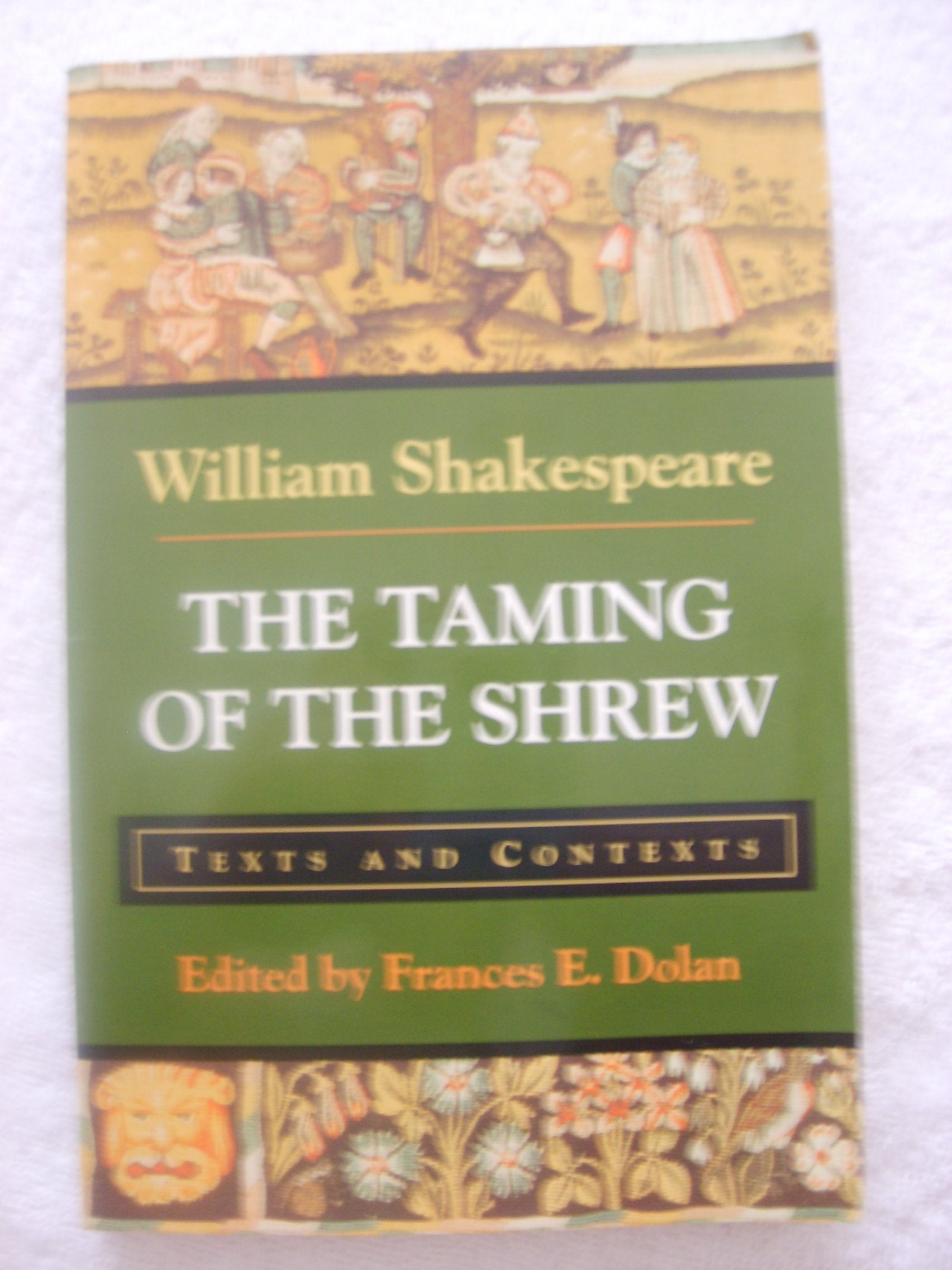 "The Taming of the Shrew (The Bedford Shakespeare Series) Drama
