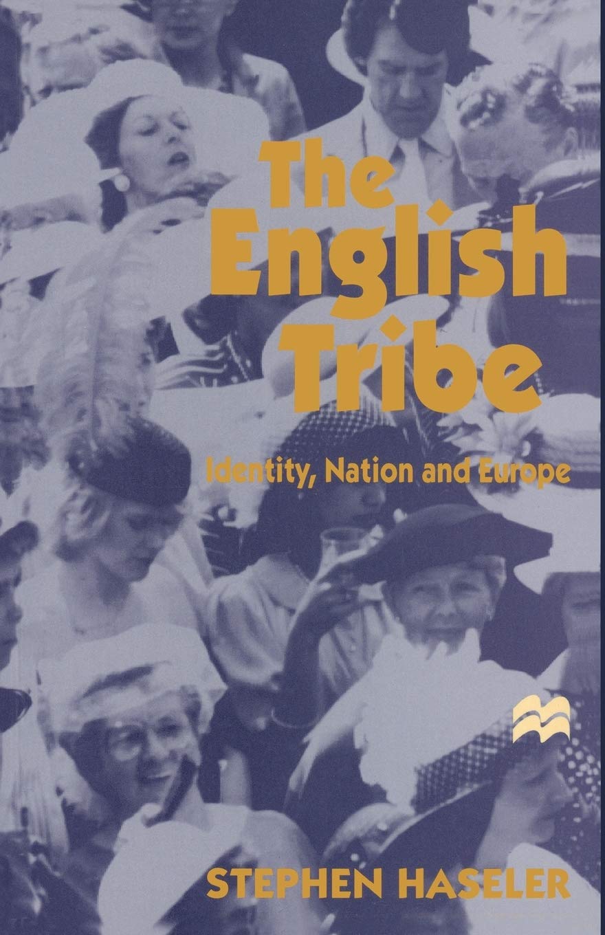 The English Tribe: Identity, Nation and Europe Law