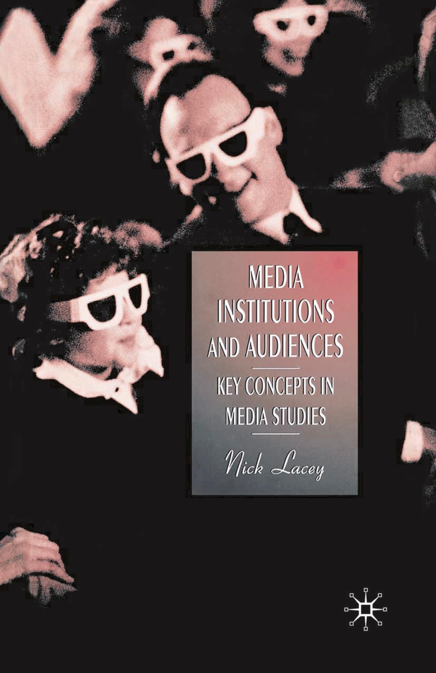 Product Image: Media, Institutions and Audiences