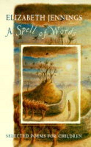 A Spell of Words: Selected Poems for Children book