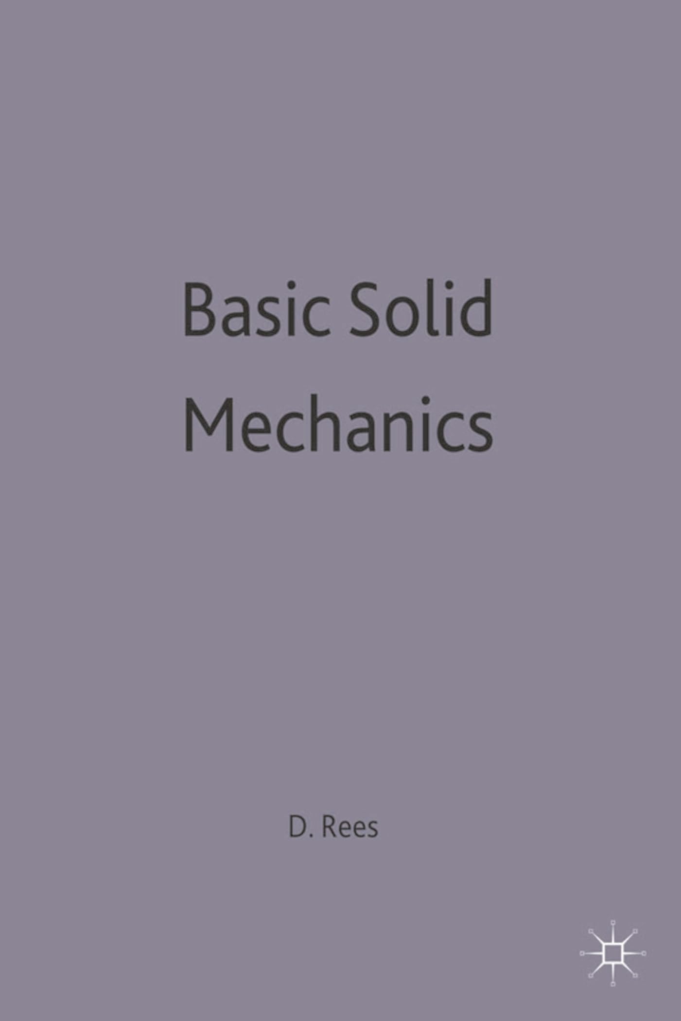 Basic Solid Mechanics Business & Technology