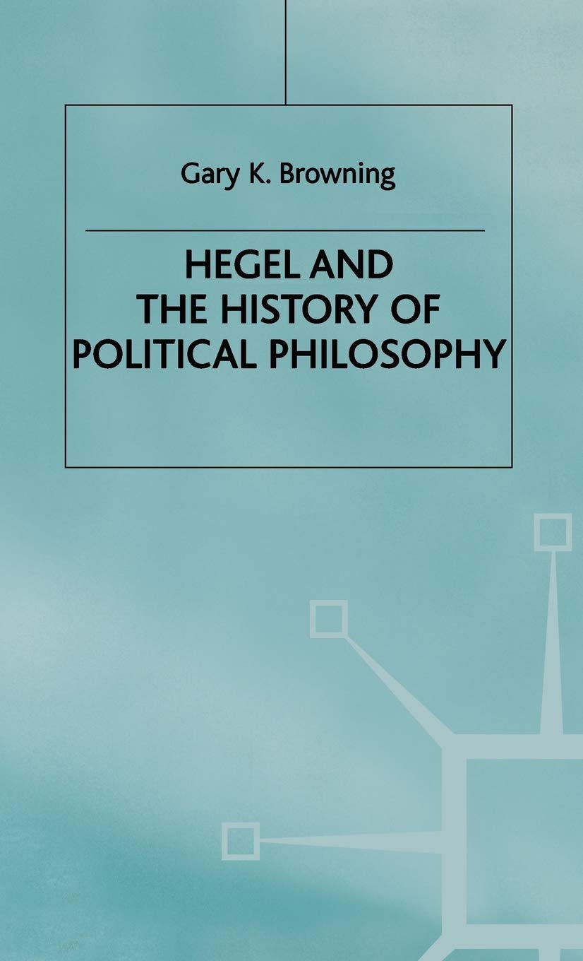 Hegel and the History of Political Philosophy Law