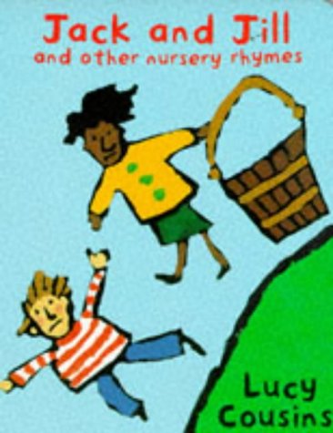 Jack and Jill and Other Nursery Rhymes Non-fiction
