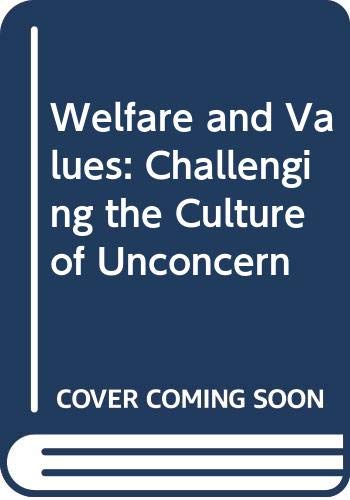 Welfare and Values: Can We Meet the Escalating Costs of Social Needs? - A Moral and Spiritual Challenge Social Sciences
