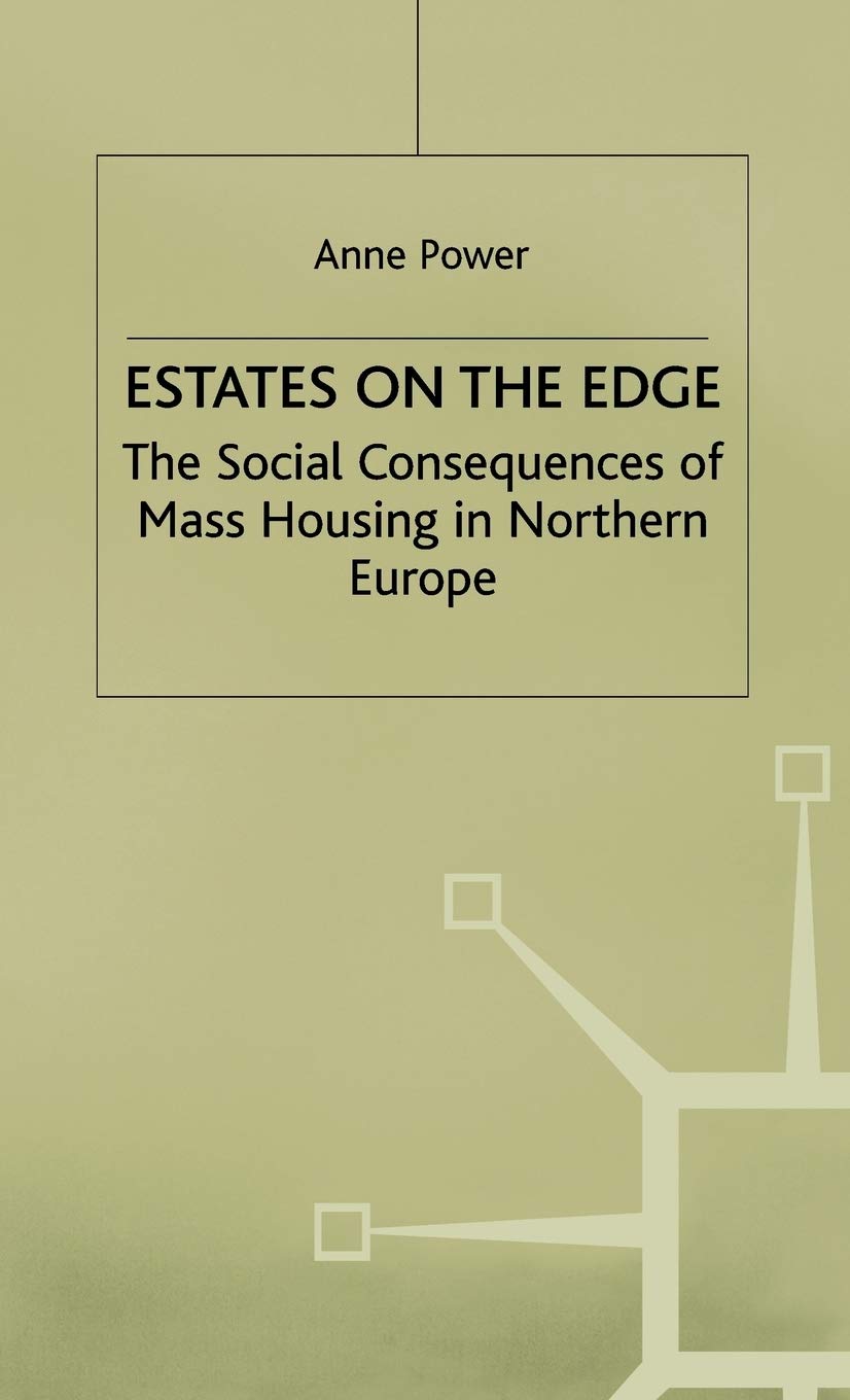 Estates on the Edge: The Social Consequences of Mass Housing in Northern Europe Law
