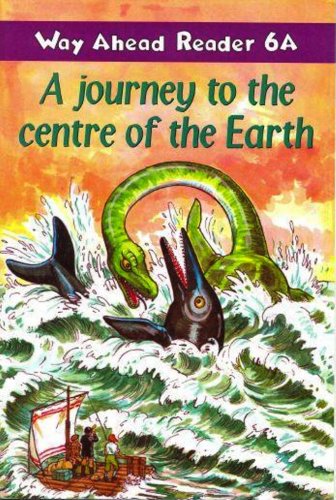 Way Ahead Readers 6a:Journey to the Centre of the Earth Foreign Languages ​​& Dictionaries