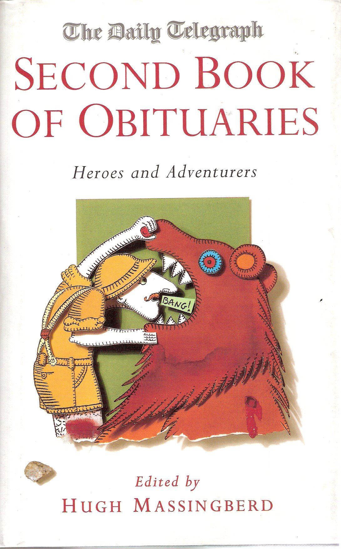 Heroes and Adventurers (v.2) ("Daily Telegraph" Book of Obituaries) Contemporary literature