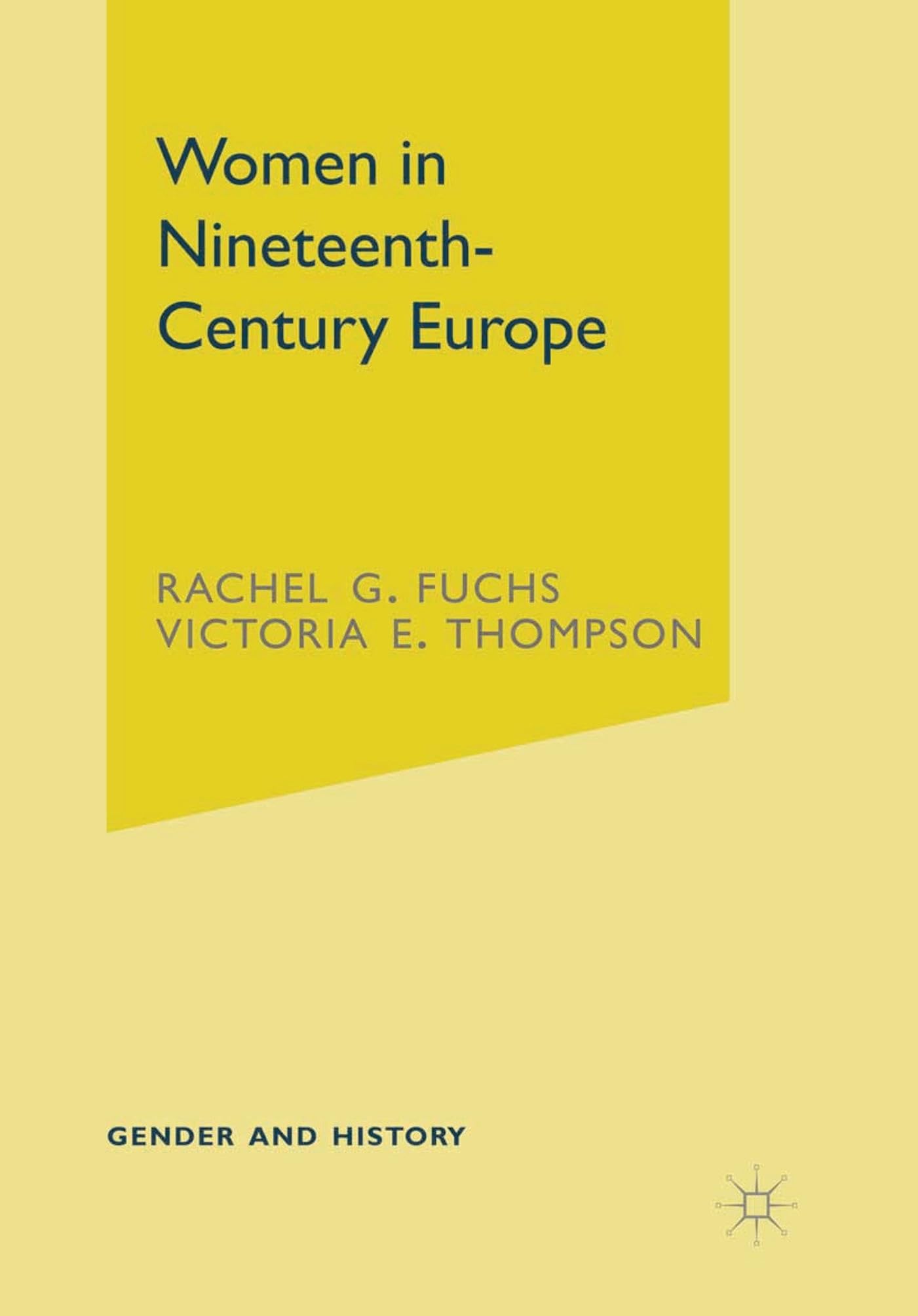 Women in Nineteenth-Century Europe Law