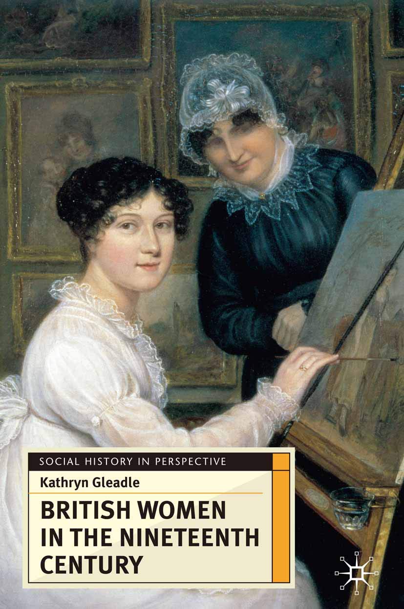 British Women in the Nineteenth Century (Social History in Perspective) General education