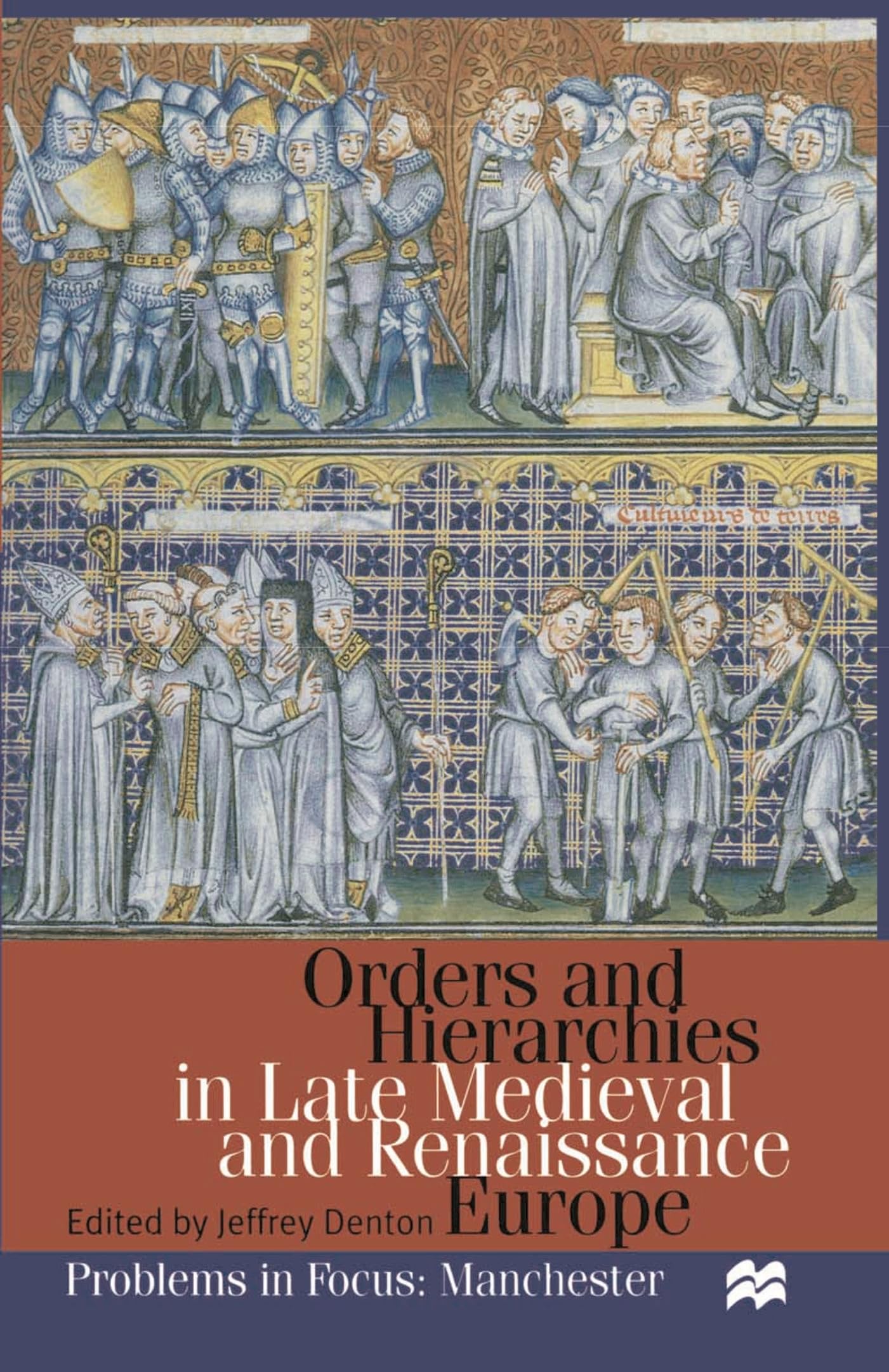 Orders and Hierarchies in Late Medieval and Renaissance Europe General education