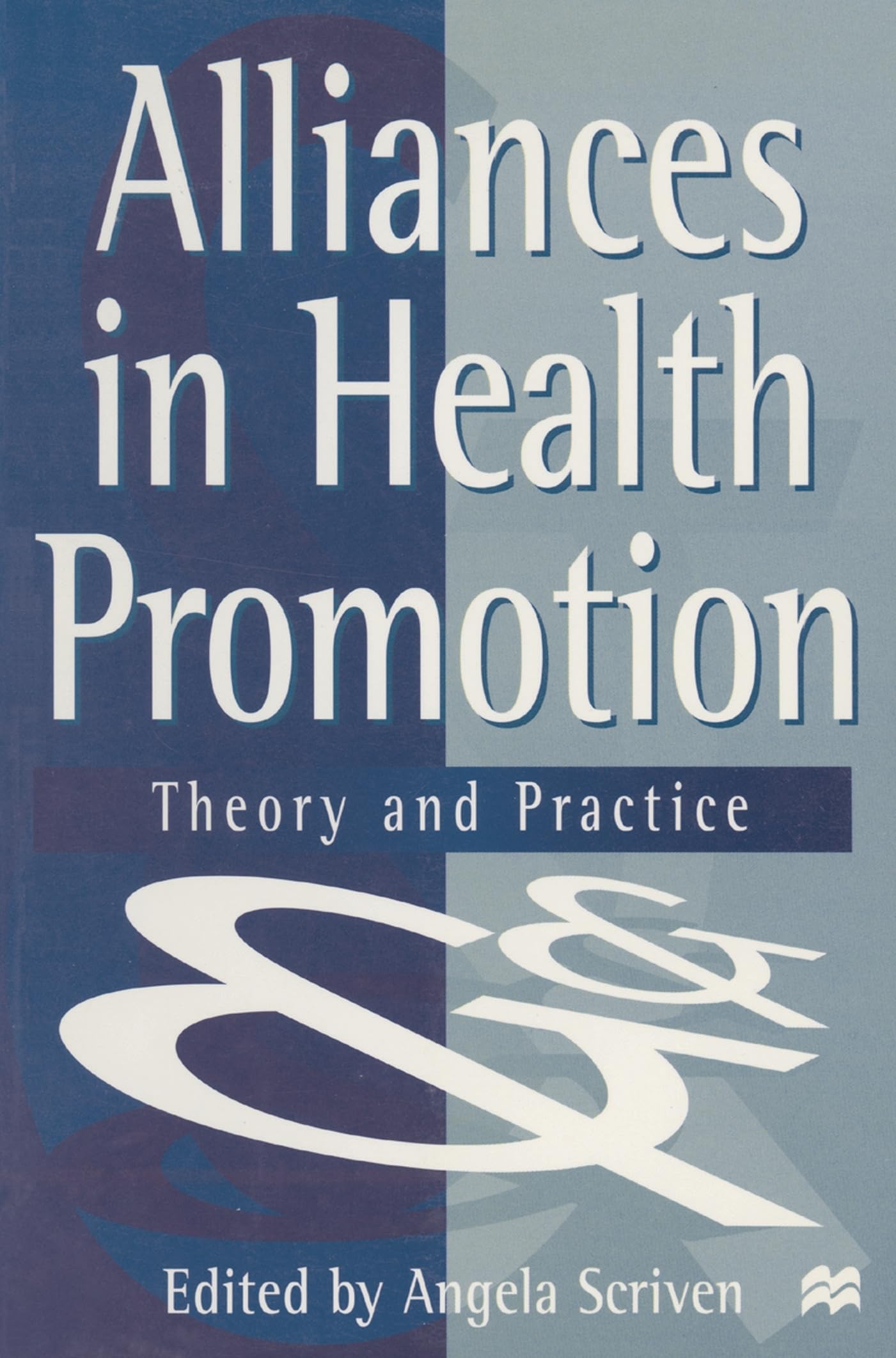 Alliances in Health Promotion Medicine