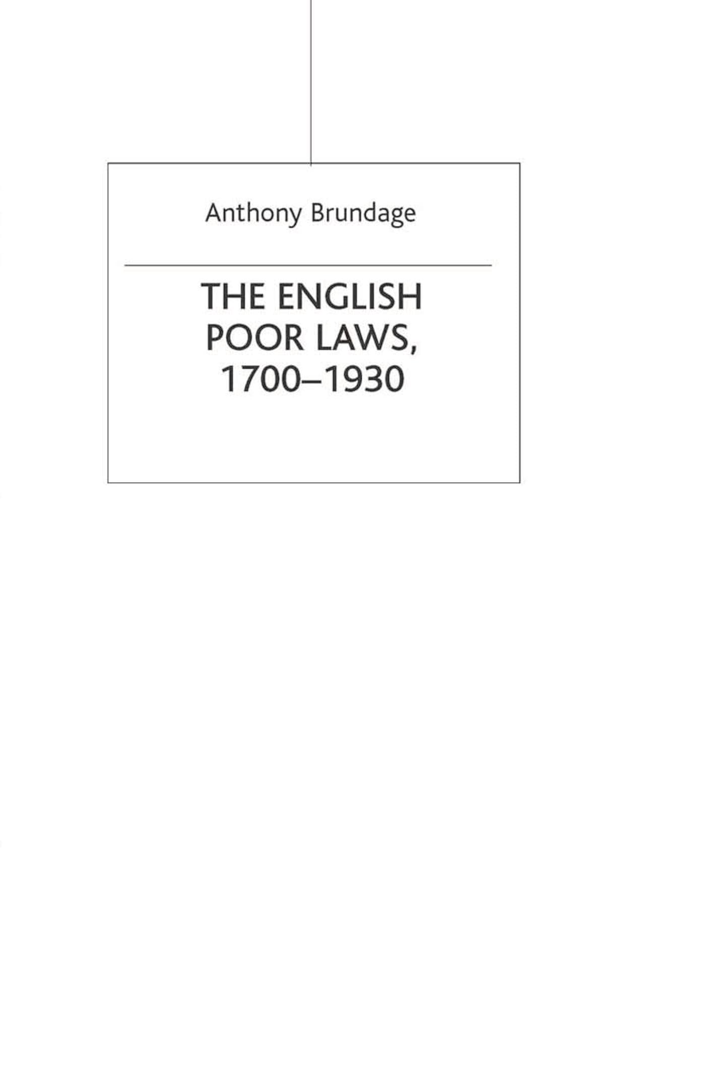 The English Poor Laws, 1700-1930 Law