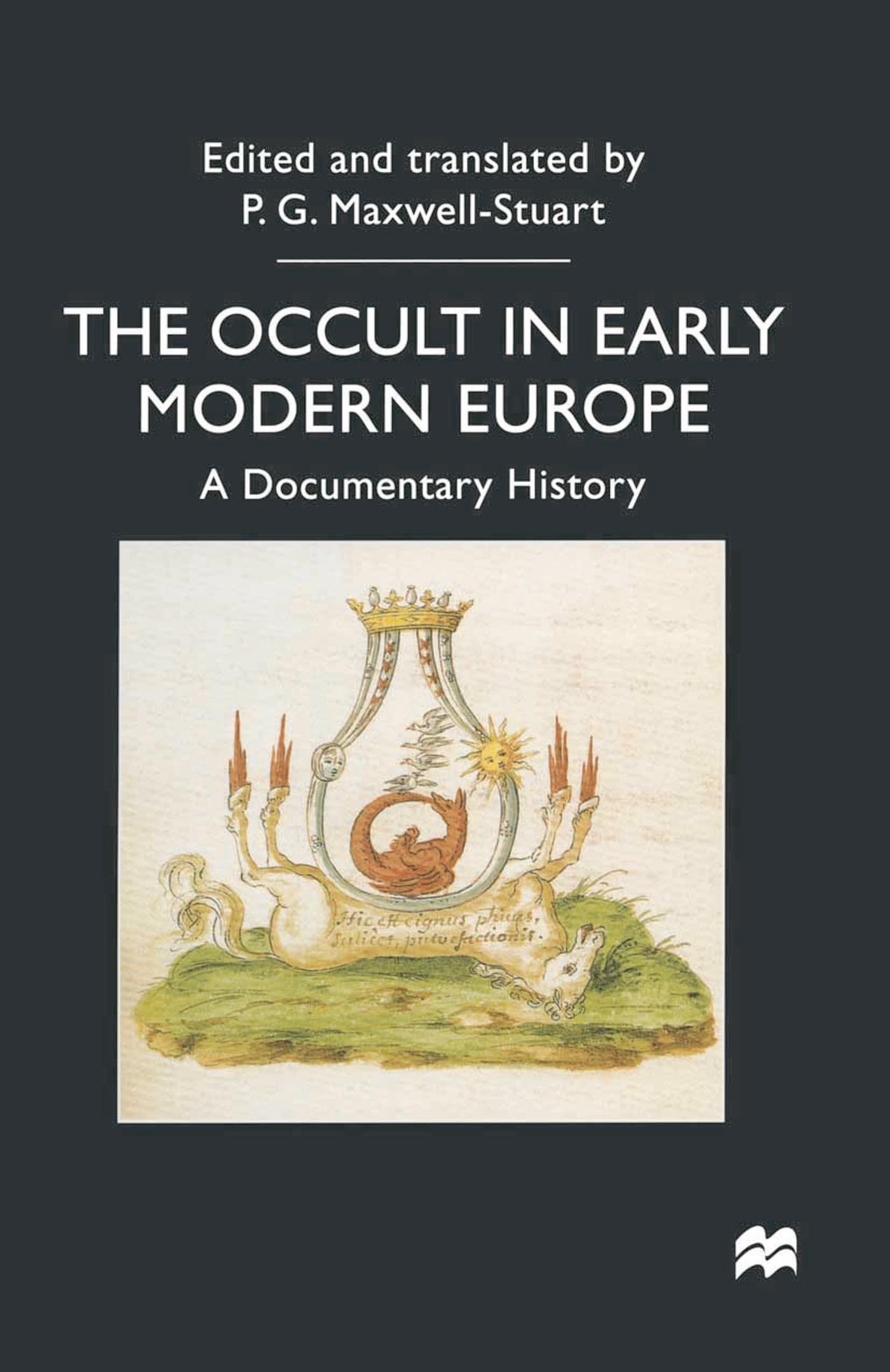 The Occult in Early Modern Europe Politics & History