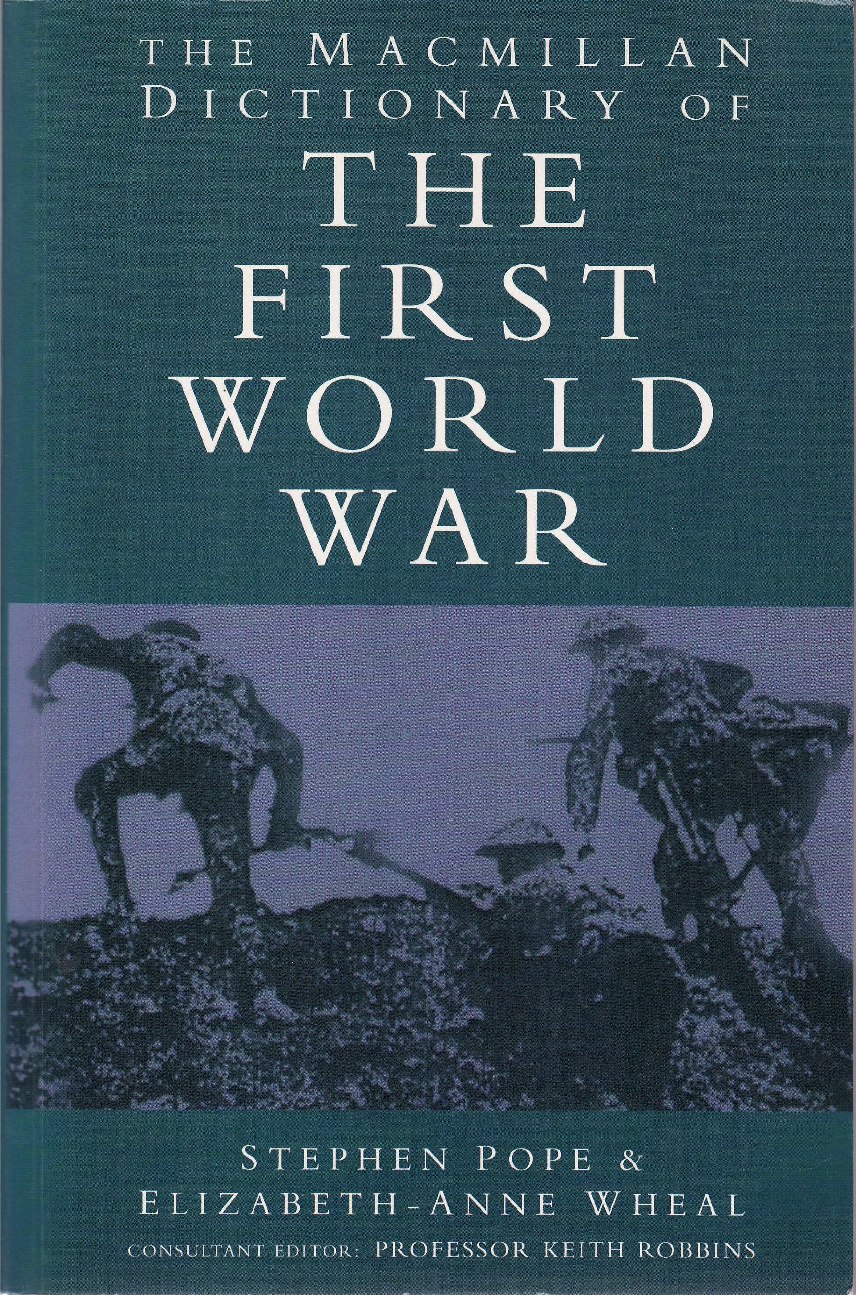 The Macmillan Dictionary of the First World War Social Sciences