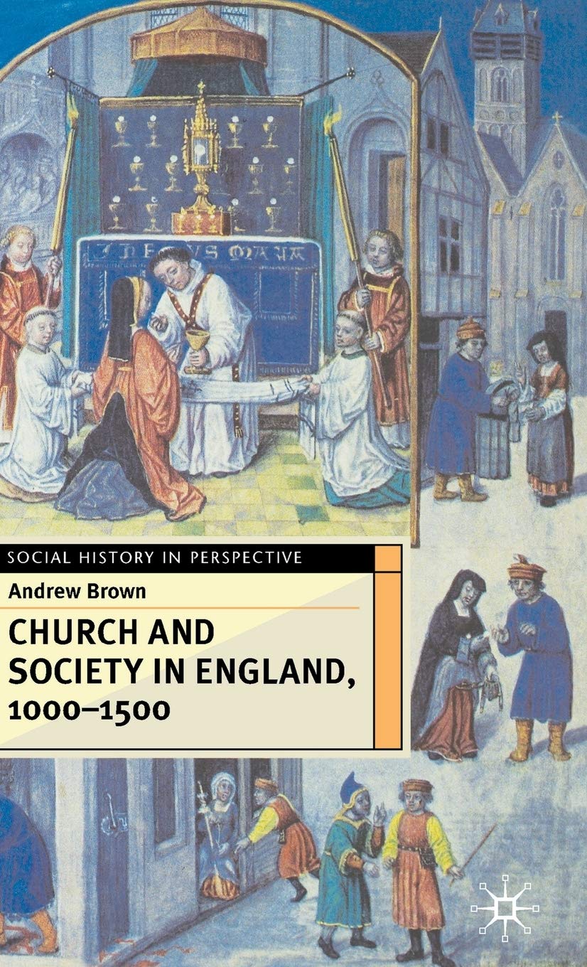 Church And Society In England 1000-1500 Philosophy