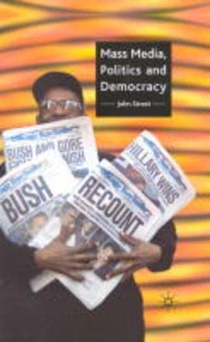 Mass Media, Politics, and Democracy Non-fiction books