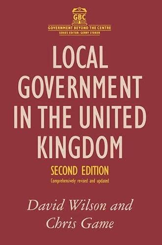 Local Government in the United Kingdom (Government Beyond the Centre) Social Sciences