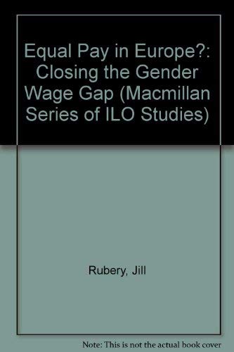 Equal Pay in Europe?: Closing the Gender Wage Gap book