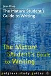 The Mature Student's Guide to Writing (Mature Student's Guide to Writing S.) Media & Communication