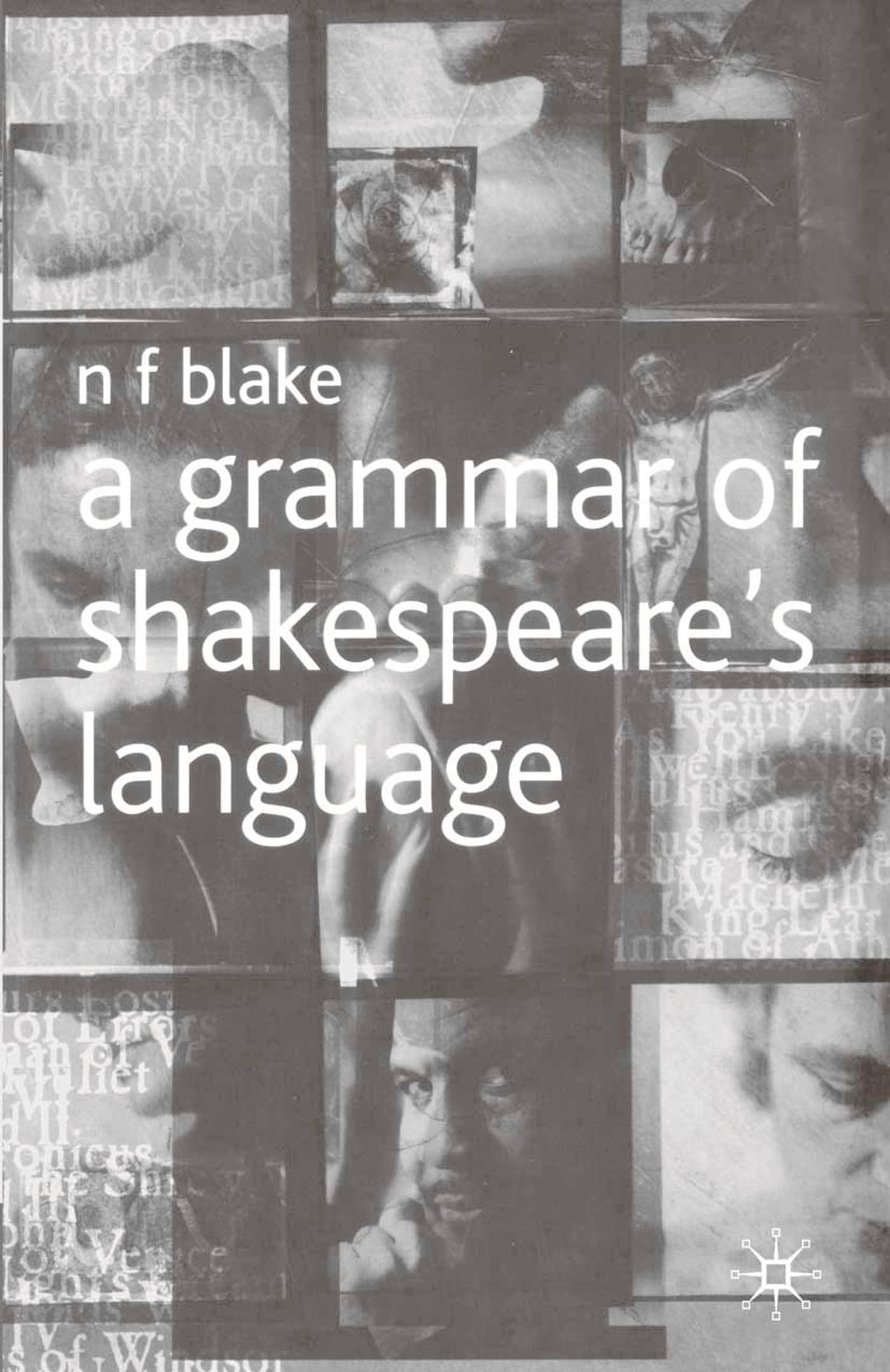 A Grammar of Shakespeare's Language Social Sciences