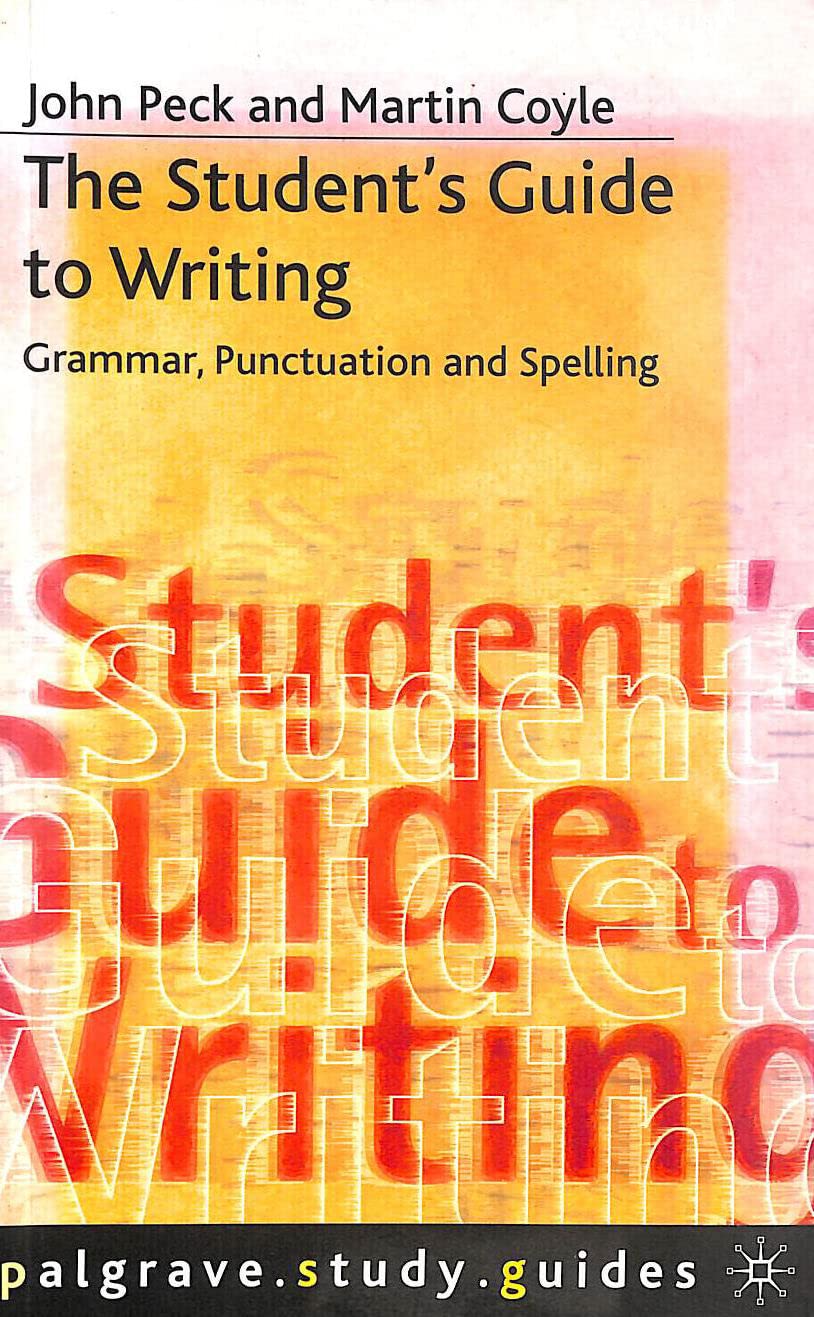 The Student's Guide to Writing: Grammar, Punctuation and Spelling (Macmillan Study Guides) Foreign Languages ​​& Dictionaries