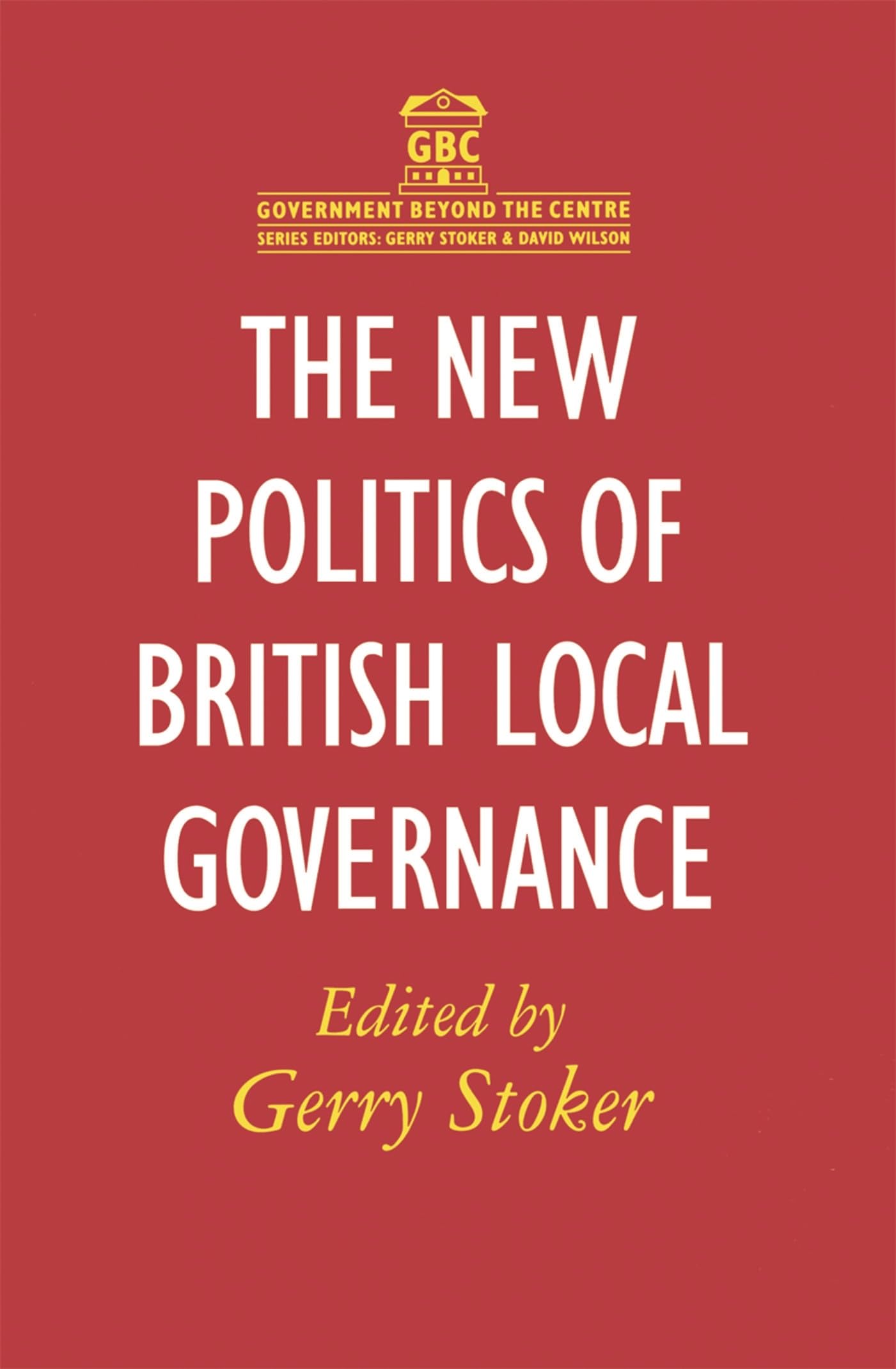 The New Politics of British Local Governance Law