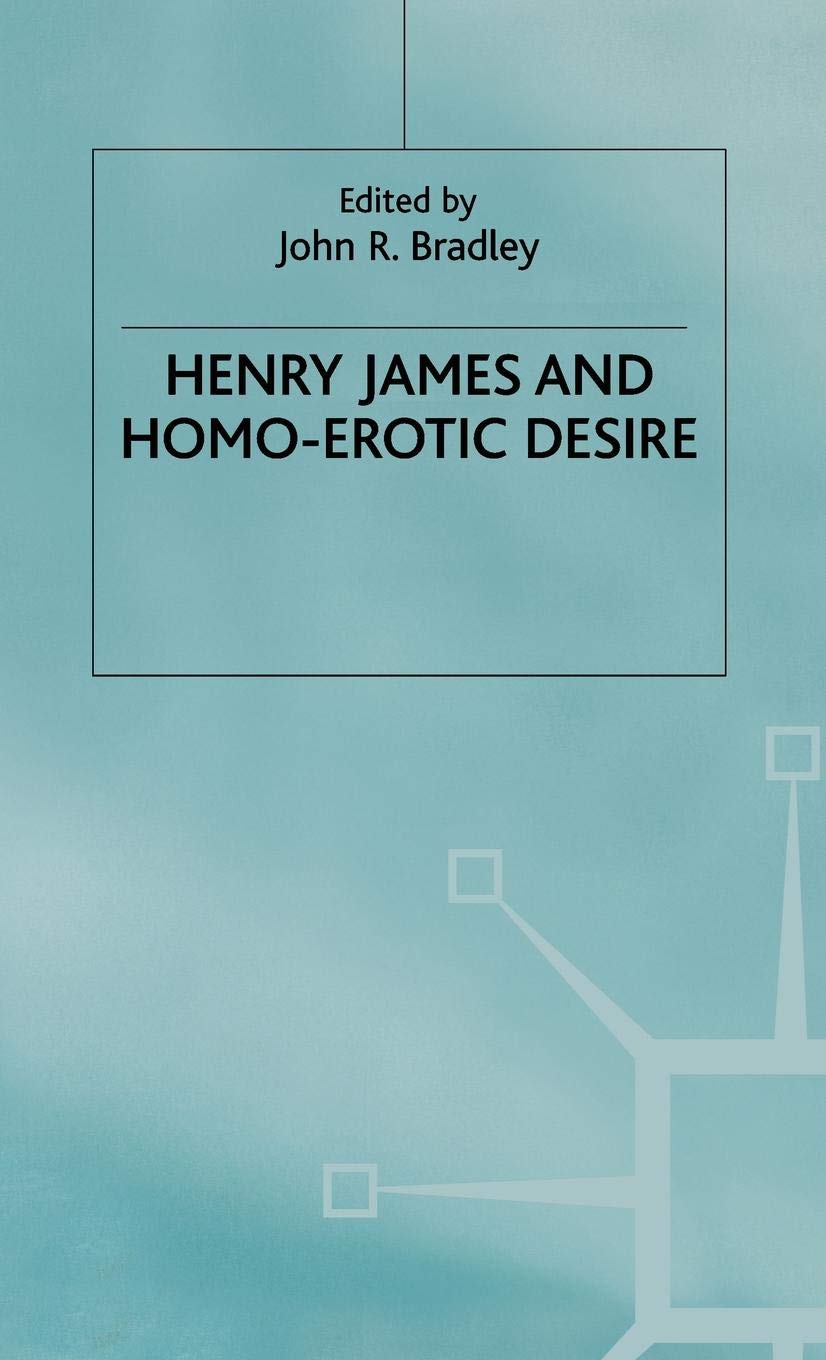 Henry James and Homo-Erotic Desire Social Sciences