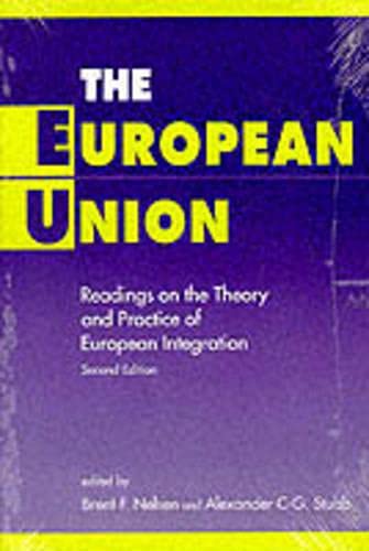 The European Union: Readings on the Theory and Practice of European Integration Politics & History