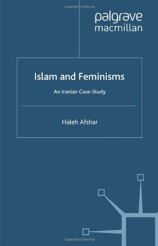 Islam and Feminisms: An Iranian Case-study (Women's Studies at York) Religion & Esotericism