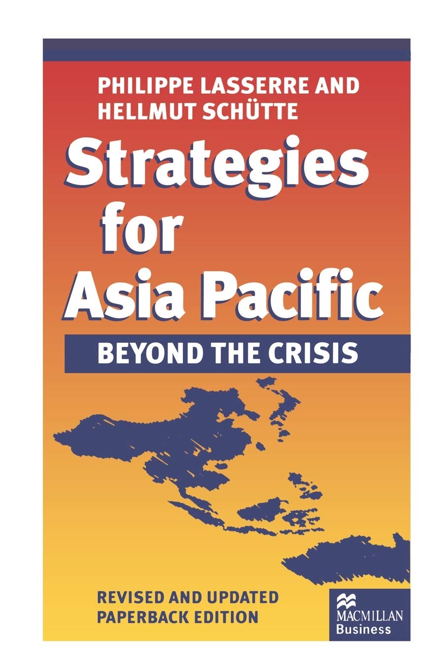 Strategies for Asia Pacific: Beyond the Crisis Law