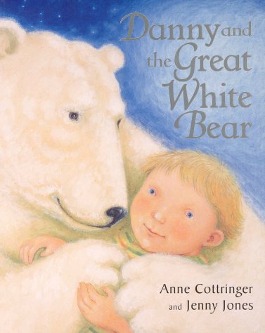 Danny & the Great White Bear (Pb) Cottringer A & J Novels & Short Stories