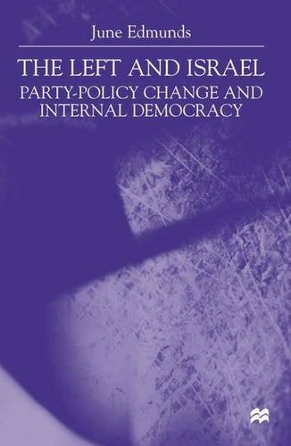 The Left and Israel: Party-policy Change and Internal Democracy Social Sciences