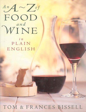 An A-Z of Food and Wine in Plain English book