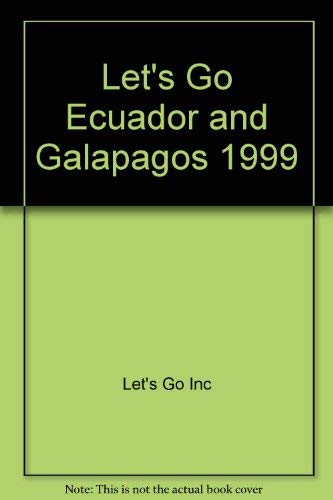 Ecuador & the Galapagos Islands 1999 (Let's Go) Leisure, Home & Garden