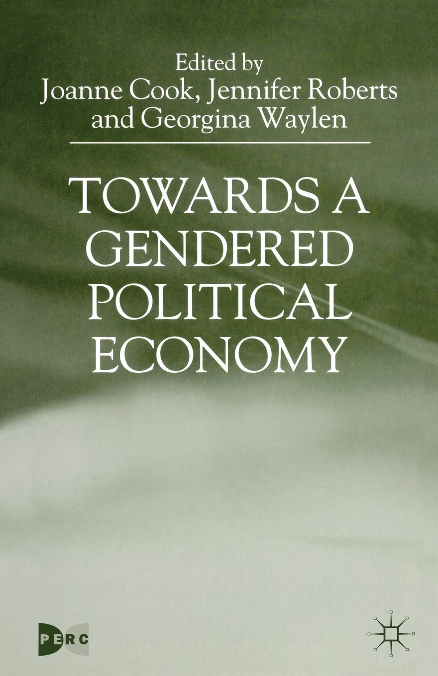 Towards a Gendered Political Economy book