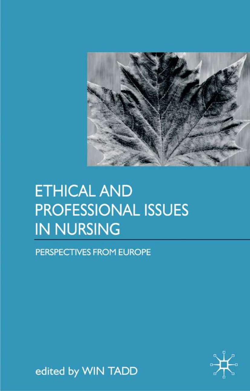 Ethical and Professional Issues in Nursing: Perspectives from Europe Medicine