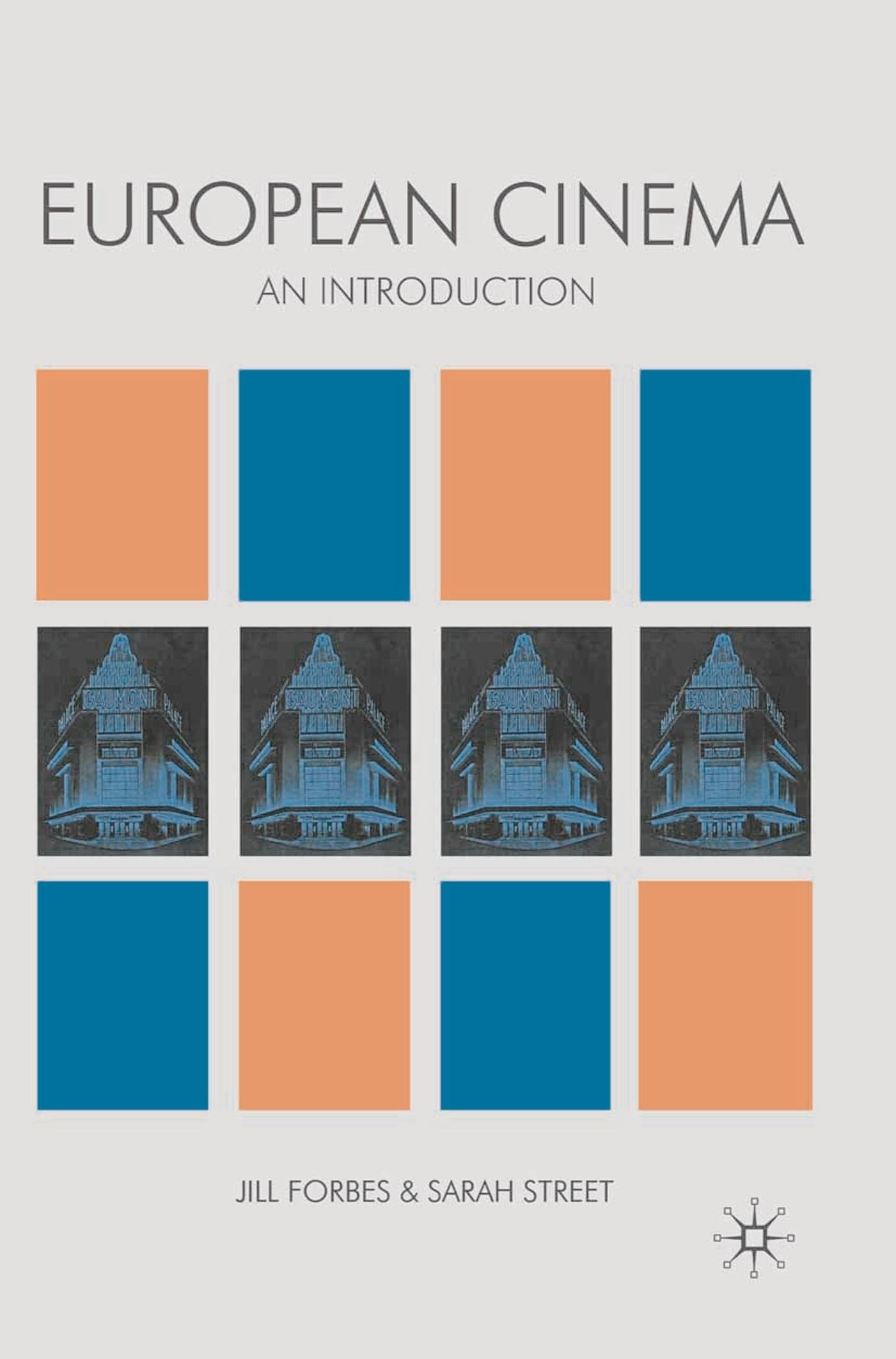 European Cinema: An Introduction Film, Art & Culture