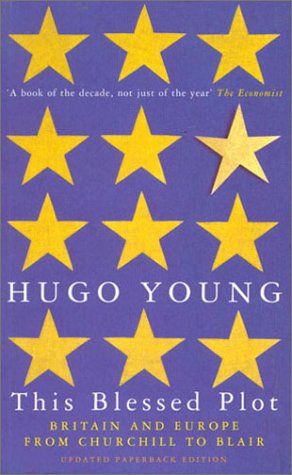 This Blessed Plot: Britain and Europe from Churchill to Blair Social Sciences