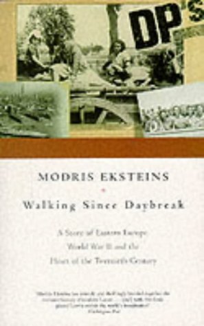 Walking Since Daybreak: A Story of Eastern Europe, World Wa book