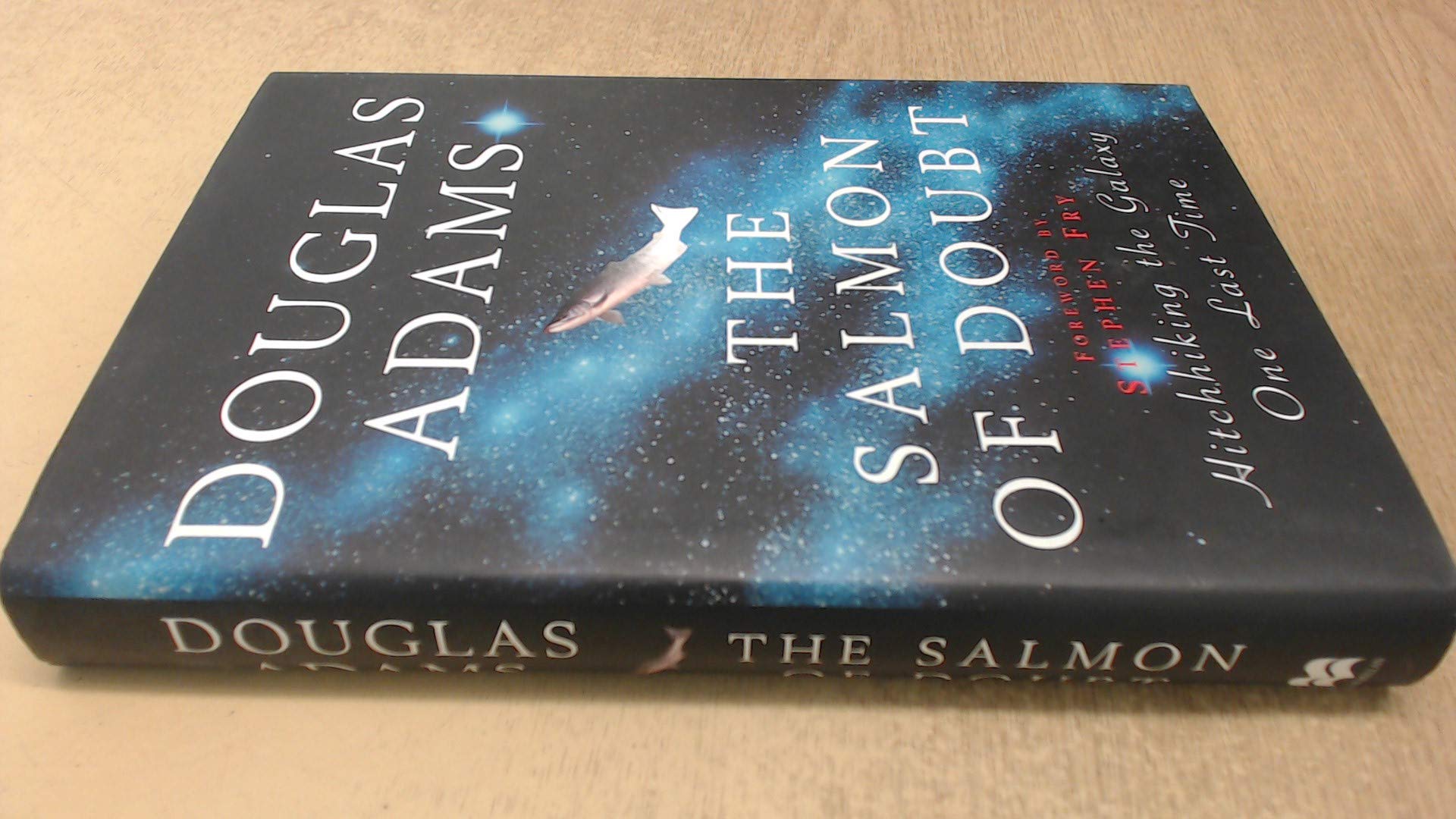 The Salmon of Doubt: And Other Writings Humour & Satire