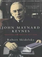 John Maynard Keynes: Fighting for Britain 1937 - 1946 book