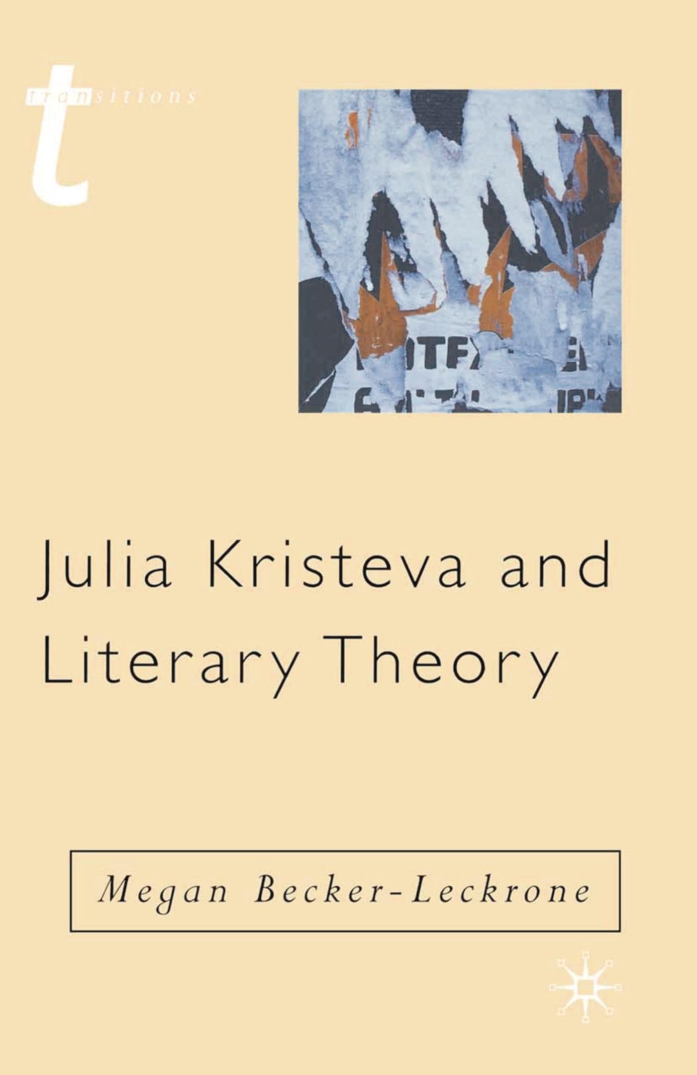 Julia Kristeva and Literary Theory Contemporary literature